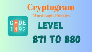 Cryptogram Level 871 - 880 Answer | Cryptogram Puzzle Game Solutions 🔐🧠 | Mini Boss