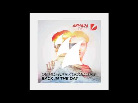 De Hofnar X Goodluck - Back In The Day  💖💖💖💯💯💯