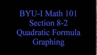 Old 101 8-2 Quadratic Formula and Graphing
