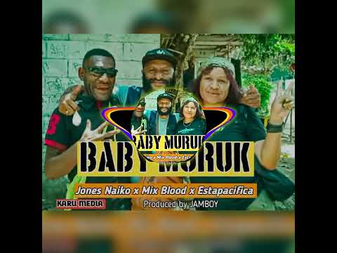 BABY MURUK🔥Jones Naiko x Mix Blood x Estapacifica||Produced by Jamboy