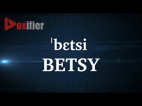 How to Pronunce Betsy in English - Voxifier.com