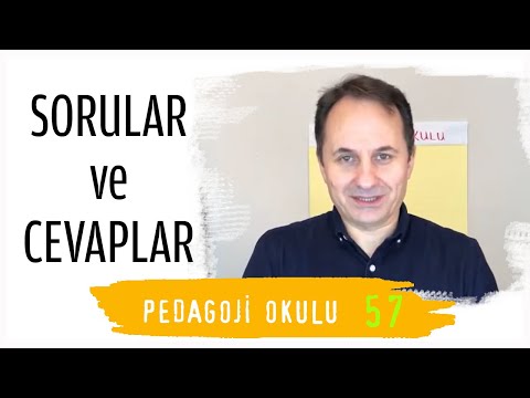 Pedagoji Okulu 57 - Soru & Cevaplar - Adem Güneş