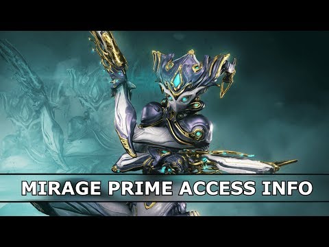 Warframe - Mirage Prime Access Info