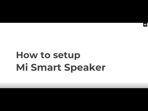 How to Setup #MiSmartSpeaker.