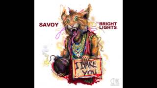 &quot;I Dare You&quot; - Savoy &amp; Bright Lights