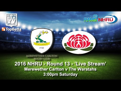 2016 NHRU Round 13 Live Stream - Merewether Carlton v The Waratahs