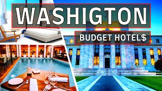 Top 10 BEST BUDGET-FRIENDLY HOTELS in WASHINGTON DC in 2024