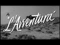 VT Film Essentials #44: "L'Avventura