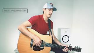 &quot;Til My Last Day&quot; Justin Moore - Cover by Jordan Covington