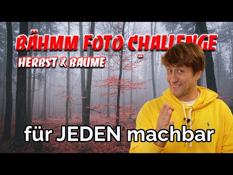 200 Ideen für die Fotografie im Herbst - Die Bähmm Foto Challenge - Episode 01