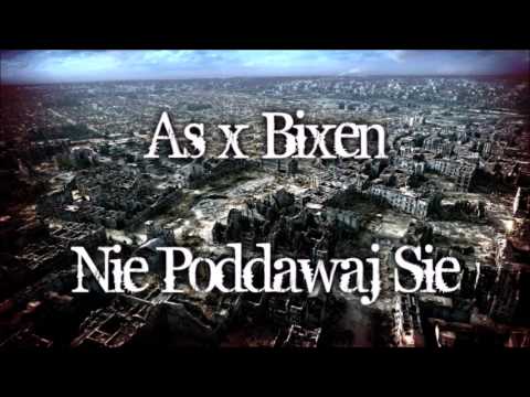 As x Bixen - Nie poddawaj się