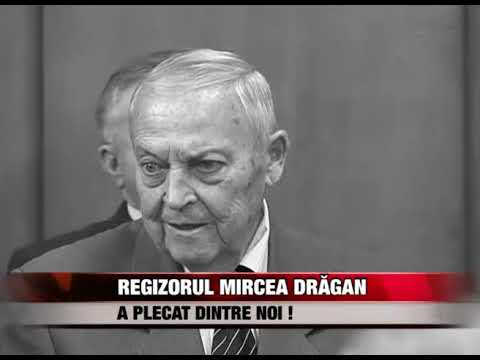 REGIZORUL MIRCEA DRAGAN A PLECAT DINTRE NOI   TXT CU IMG