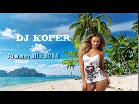 Dj-Koper - Summer Mix #2 2014 !