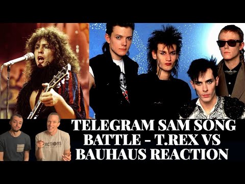 1st Time Hearing T. Rex! Telegram Sam - T. Rex vs. Bauhaus Song Reaction Battle!