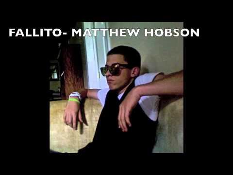 Fallito-Matthew Hobson - Rap 2013