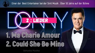 Donny Osmond :  2. Lieder - Ma Charie Amour  /  Could She Be Mine.