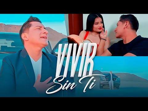 Vivir Sin Ti - Los Chavalillos Sensuales / Video Oficial