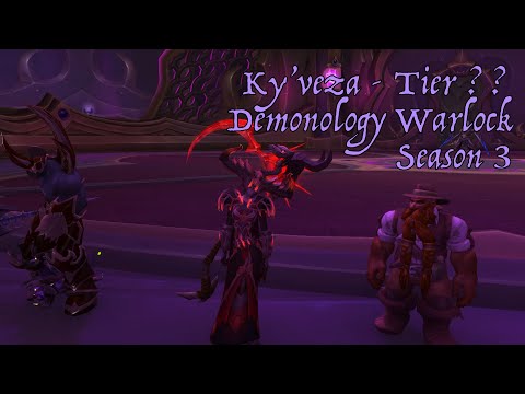 Ky'zeza - Tier ?? - War Within S3 - Demonology Warlock