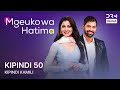 Mgeuko Wa Hatima Sehemu Ya 50 Kum Kum Bhagya Tamthilia Ya Kihindi Kwa Kiswahili