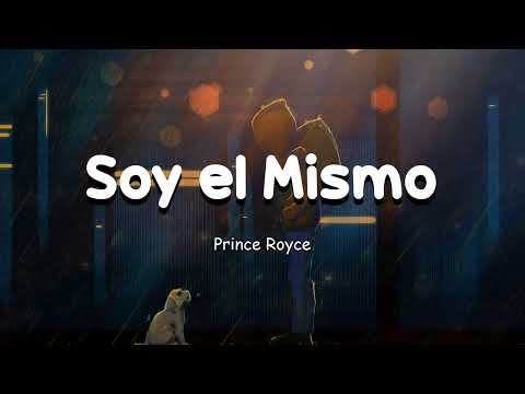 Prince Royce | Soy el mismo (Letra/Lyrics) 🤍