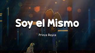 Prince Royce | Soy el mismo (Letra/Lyrics) 🤍