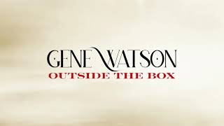 Wonderful Future (featuring Willie Nelson)  - Gene Watson