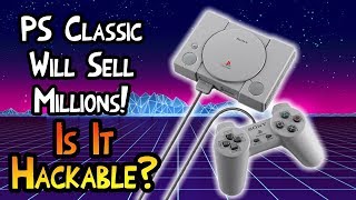 Playstation Classic Will Sell Millions! But Can It Be Hacked?