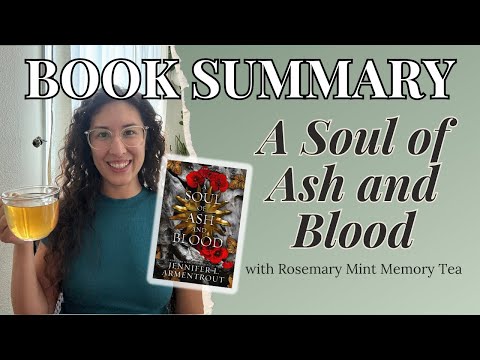 Recap: A Soul of Ash and Blood by Jennifer Armentrout - A Full Book Summary (Blood and Ash Series)