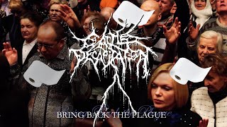 Bring Back the Plague Music Video