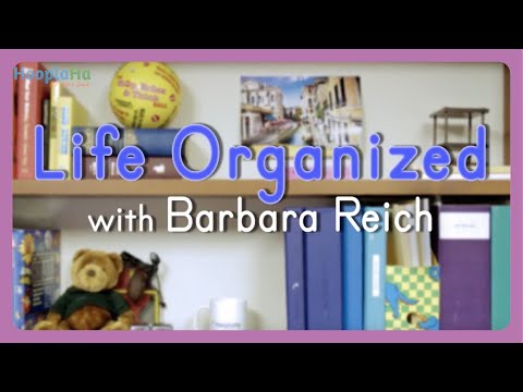Life Organized with Barbara Reich