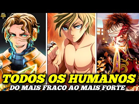 ATUALIZADO! OS HUMANOS MAIS FORTES DE SHUUMATSU NO VALKYRIE - RECORD OF RAGNAROK
