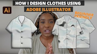 How I Use Adobe Illustrator To Design Clothes | Updated For 2023