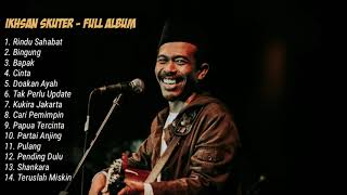Download lagu Ikhsan Skuter - Full Album Terbaru 2020 mp3 Download lagu Ikhsan Skuter - Full Album Terbaru 2020 mp3