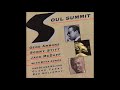 Soul Summit Vol.1&2 - Gene Ammons, Sonny Stitt, Jack McDuff, Etta Jones & More - (Full 1992 Reissue)