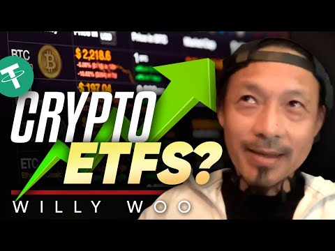 Will ETFs get into crypto? - Willy Woo
