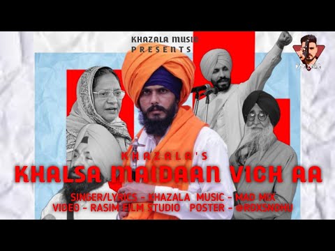 Khalsa Maidaan Vich Aw | Khazala | Mad Mix | Latest New Song 2024