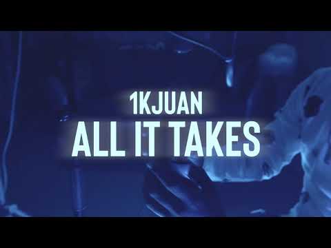 1kjuan - All it takes (intro)