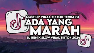 Download lagu DJ ADA YANG MARAH VIRAL TIKTOK SLOW FULL SONG MAMAN FVNDY 2024 mp3