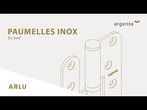 Présentation paumelles inox standard Argenta