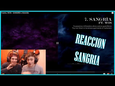 [REACCIÓN] Trueno, WOS - SANGRÍA | Atrevido