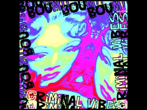 Criminal Vibes - Boum (Original Mix)