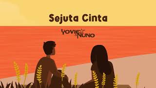 Download lagu Yovie & Nuno - Sejuta Cinta mp3