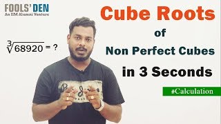 Cube Roots of Non Perfect Cubes in 3 Seconds