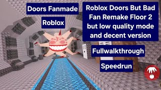 Download lagu Roblox Doors But Bad Fan Remake Low Quality mode and decent version..... (Fullwalkthrough) mp3
