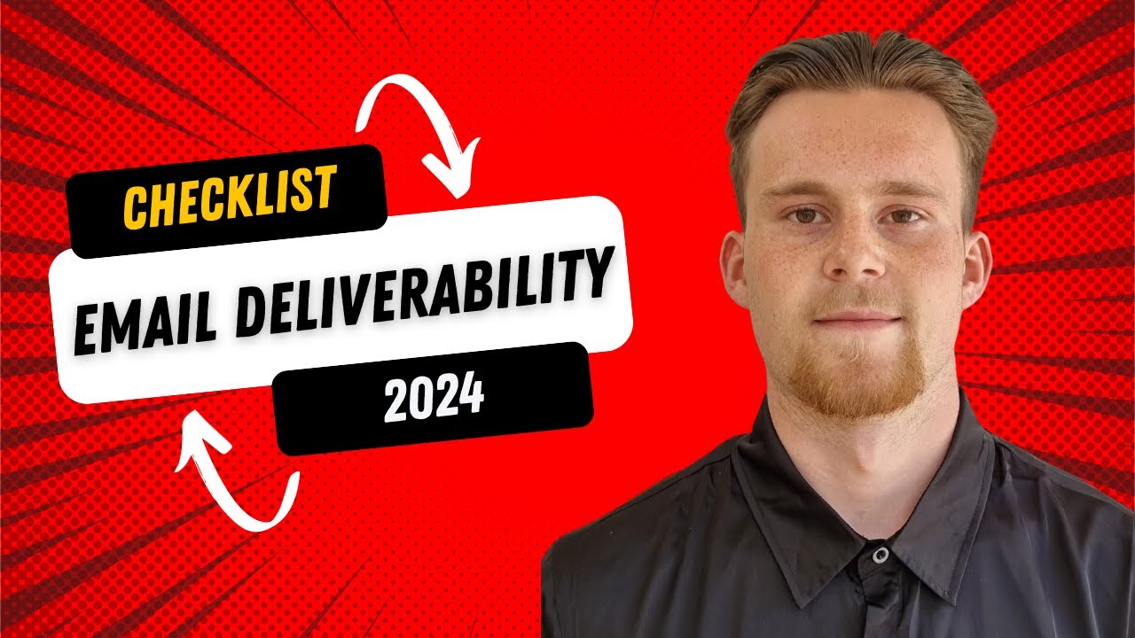 The Ultimate Email Deliverability Checklist of 2024