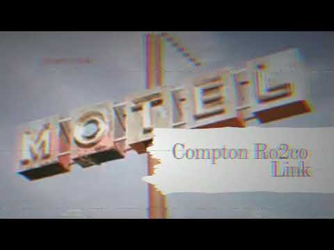 Compton Ro2co - Link (new music 2019)