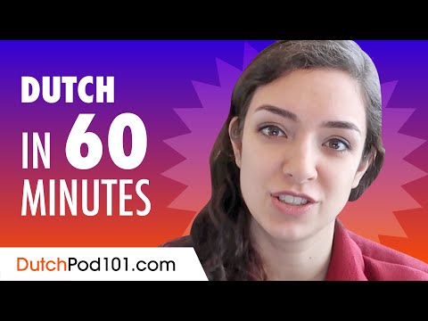 Learn Dutch in 60 Minutes - ALL the Basics You Need for Conversations