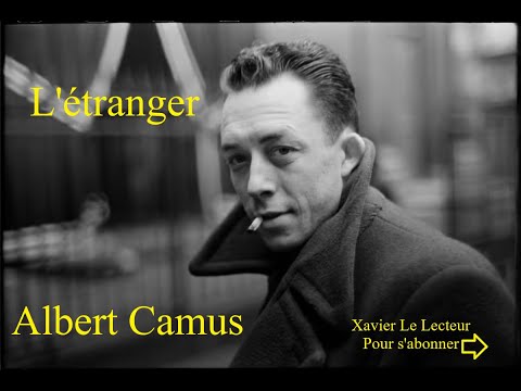 Livre audio complet : L'etranger Albert Camus ( Chapitrage timestamp)