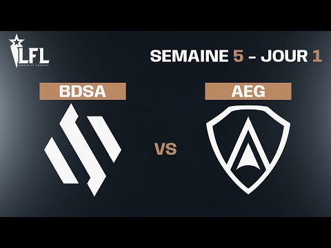 LFL Summer Split 2023 - W5D1 - BDSA vs AEG
