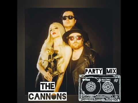 THE CANNONS PARTY MIX PLAYLIST